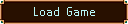 Load Game